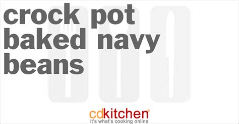 Crock Pot Baked Navy Beans Recipe | CDKitchen.com