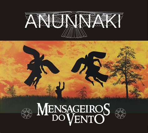 Anunnaki - Mensageiros do Vento (2016)