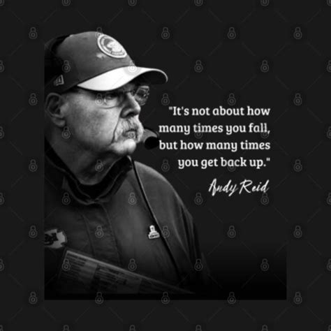 Andy Reid Motivational Quotes - Andy Reid - T-Shirt | TeePublic