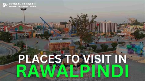 Discover the Best Places to Visit in Rawalpindi