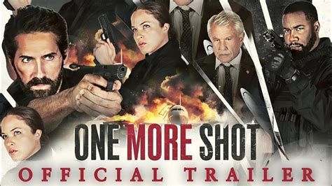 One More Shot 2024 - Official Trailer - YouTube