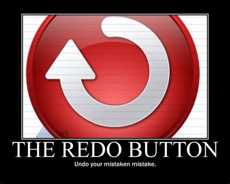 The Redo Button