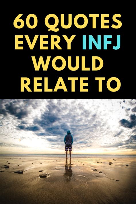 61 Quotes Every INFJ Would Relate To | Infj, Old soul quotes, Infj ...