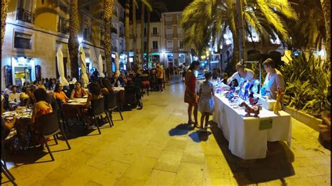 Alicante - Nightlife(July) - Old Town - Restaurants - Vida Nocturna en Casco Antiguo - YouTube