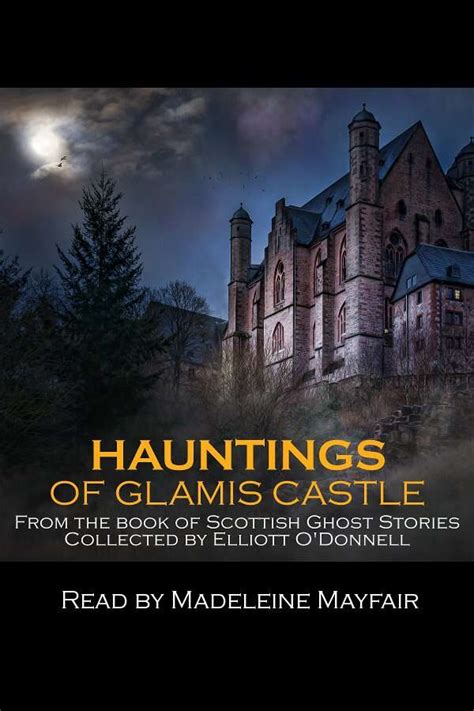 Hauntings of Glamis Castle Audio Ghost Story Collection - Rainbow Crush | DriveThruFiction.com