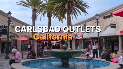 [4K] CARLSBAD PREMIUM OUTLETS | CARLSBAD VILLAGE | WALKING TOUR - YouTube