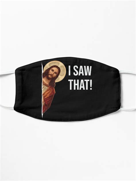 "Jesus Meme I Saw That" Mask for Sale by Beltschazar | Redbubble