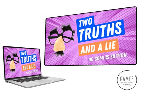 Two Truths And A Lie: DC Edition — YM360