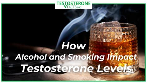 How Alcohol And Smoking Impact Testosterone Levels?