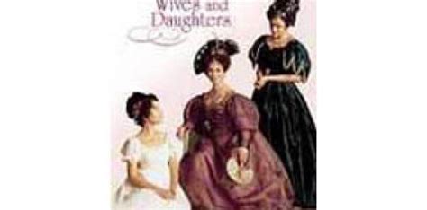 Wives And Daughters Movie Review for Parents