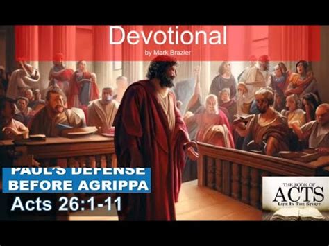 Acts 26 - Paul's Defense Before Agrippa - YouTube