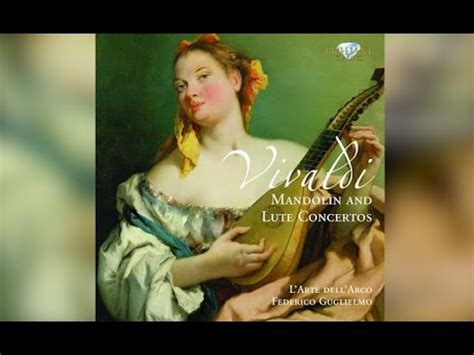 Vivaldi: Mandolin and Lute Concerti (Full Album) - YouTube