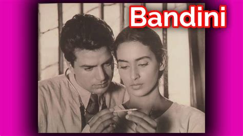 Bandini 1963 Movie Lifetime Worldwide Collection - Bolly Views ...