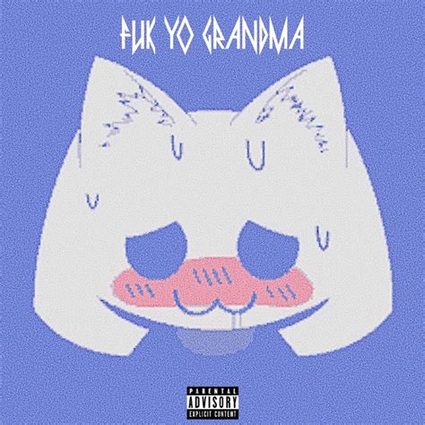 Fuk Yo Grandma - Quandale Dingle: Song Lyrics, Music Videos & Concerts