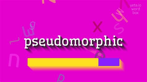 PSEUDOMORPHIC - HOW TO PRONOUNCE IT? #pseudomorphic - YouTube