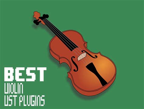 The Best Violin VST Plugins of 2018 and Beyond (Free & Paid)