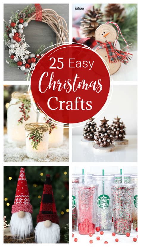 25 Easy Christmas Crafts for All Ages - Crazy Little Projects