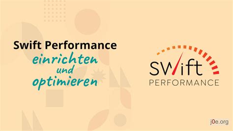 Swift Performance einrichten und optimieren - So gehts!