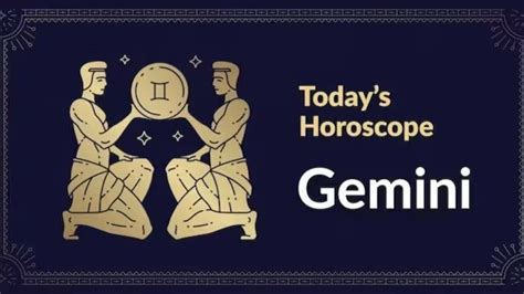 Gemini Daily Horoscope Today (May21- June 20), August 11, 2024: Pay ...