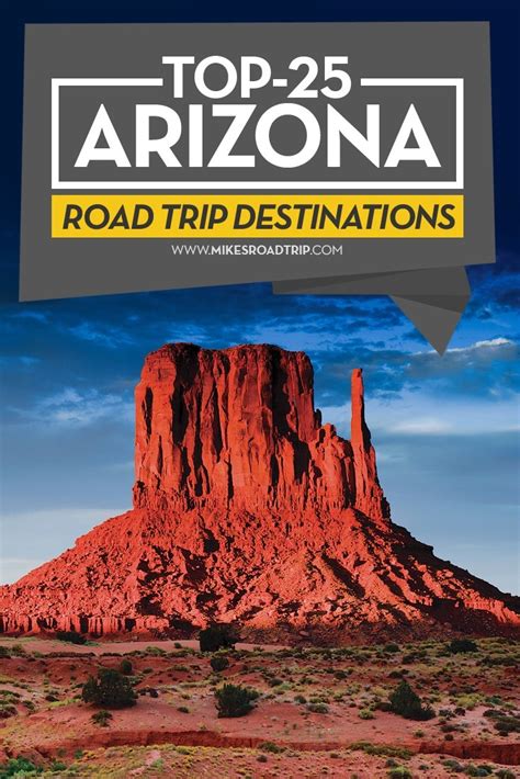 Top-25 Arizona Road Trip Destinations - Mike's Road Trip