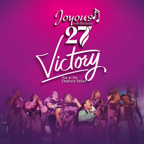 ‎Joyous Celebration 27: Victory (Live At The Emperors Palace, 2023 ...