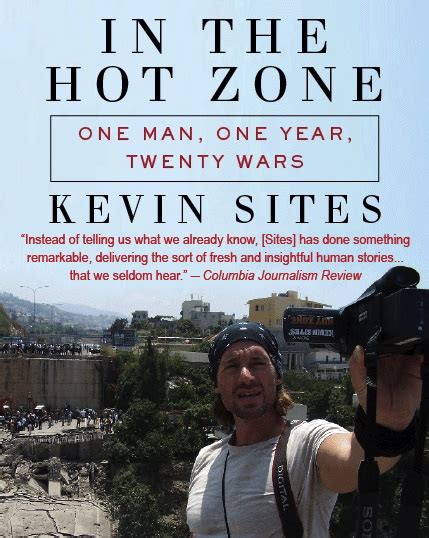 In the Hot Zone | Kevin Sites