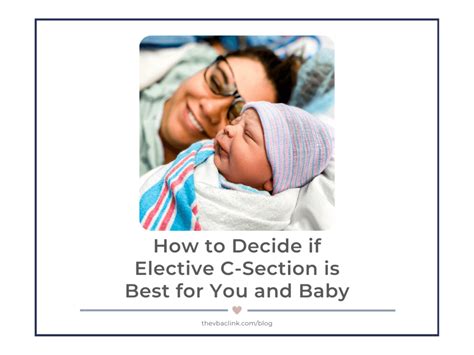 How to Decide if Elective C-Section is Best for You and Baby