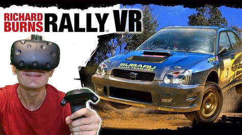 FREE VR RALLY SIMULATOR | Richard Burns Rally HTC Vive VR Gameplay ...