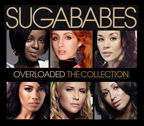 Sugababes Overloaded The Collection - Sugababes photo (40137910) - fanpop