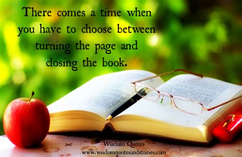 Turn the page or Close the book Wisdom Quotes & Stories