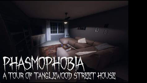 A Tour of Tanglewood Street House Map in PHASMOPHOBIA - YouTube