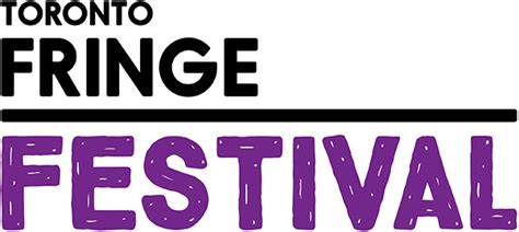 Toronto Fringe Festival – Canadian Association of Fringe Festivals