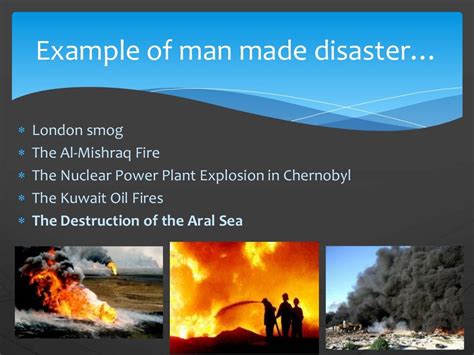 Disasters (man made and natural disasters)