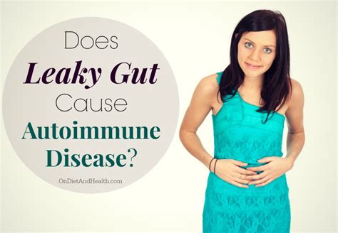 Does Leaky Gut Cause Autoimmune Disease?