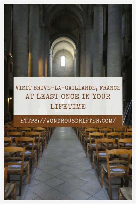 Reasons to visit Brive-la-Gaillarde, France at least once in your ...