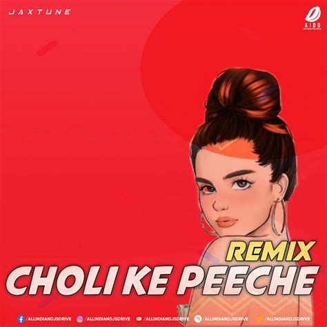 Choli Ke Peeche - JaxTune Remix Mp3 Song Free Download