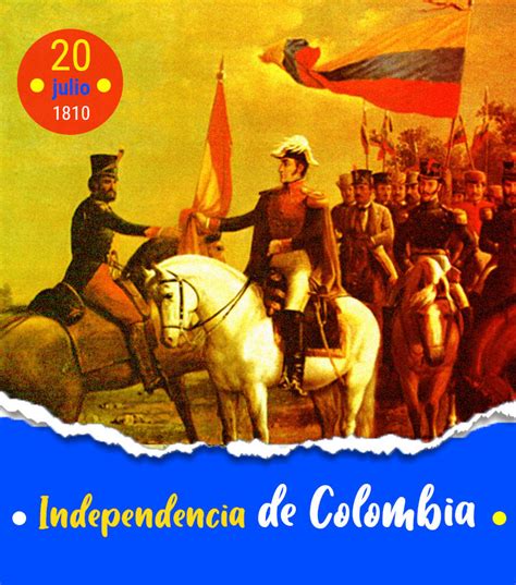 20 de julio de 1810: Independencia de Colombia – IMER