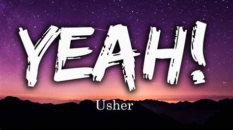 Usher - Yeah! (Lyrics) ft. Lil Jon, Ludacris - YouTube