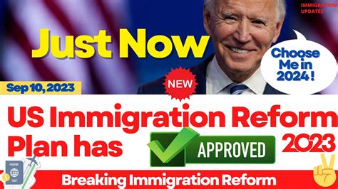 BREAKING NEWS: New Immigration Reform Plan 2023 Released | More Visa ...