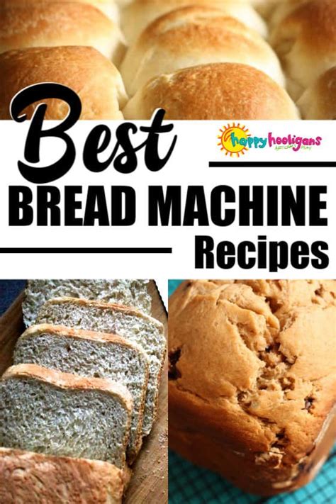 5 Bread Machine Recipes You Need to Try - HappyHooligans