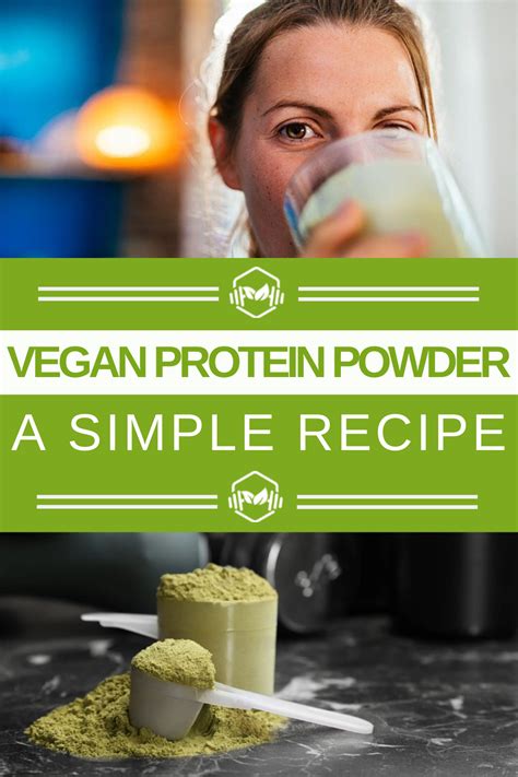 Homemade Vegan Protein Powder A Simple Recipe Everyone Will Love | Vegan protein powder ...