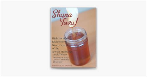 ‎Shana Tova! High Holiday Recipes from Ninety Years of the Jewish Transcript and JTNews على ...