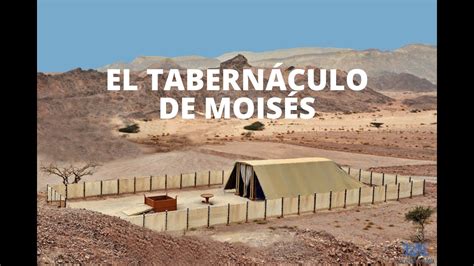 El Tabernaculo De Moises