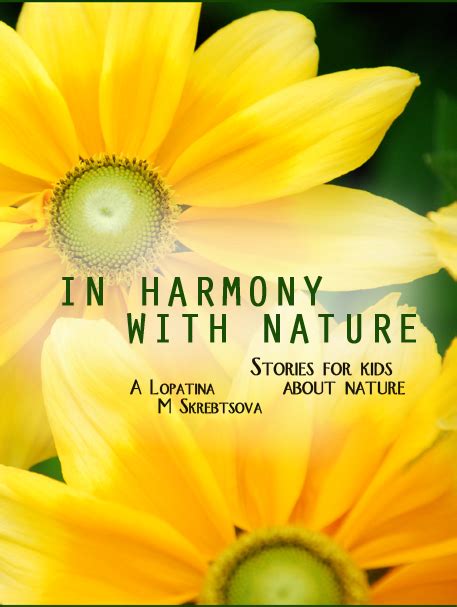 The Most Important Things: "In harmony with nature"