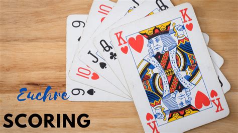 The Ultimate Guide To Euchre Scoring You Need To Know – askalexww