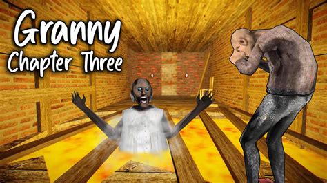 GRANNY 3 Full Gameplay - Horror Scary Game | Granny Chapter Three - YouTube