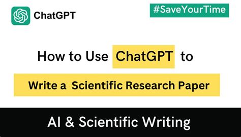 How to Use ChatGPT to Write a Scientific Research Paper: AI ...