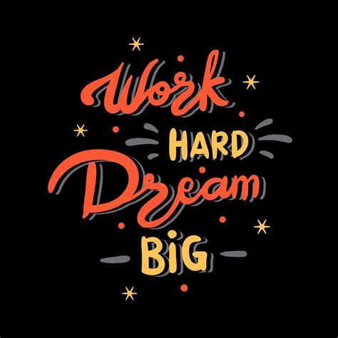 Work hard dream big quotes design 1810702 Vector Art at Vecteezy