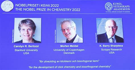 Nobel Prize in Chemistry goes to trio for development of click chemistry, bioorthogonal ...