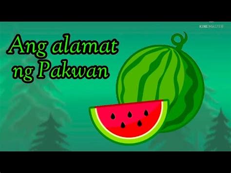 Ang alamat ng Pakwan - YouTube